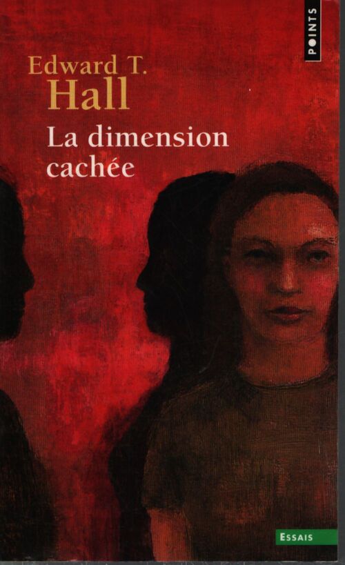 La dimension cachée - Edward T. Hall - Livre