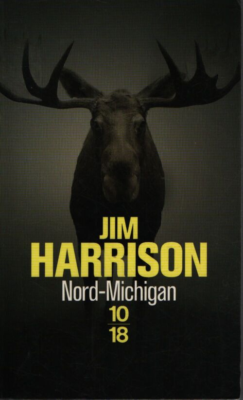 Nord-Michigan - Jim Harrison - Livre