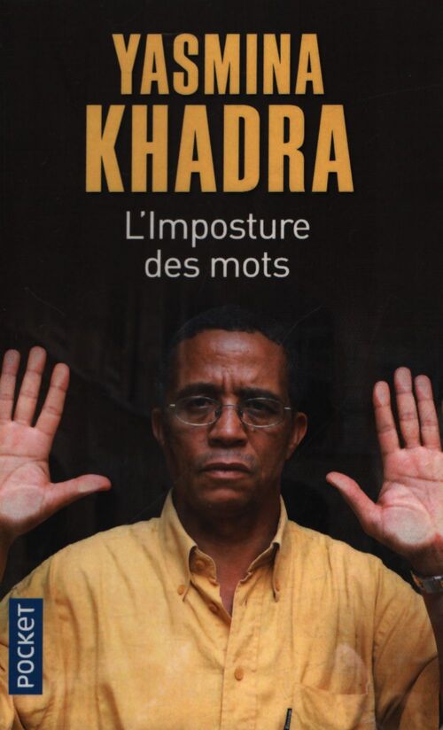 L'imposture des mots - Yasmina Khadra - Livre