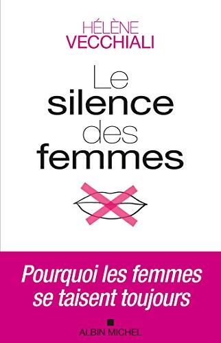 Le Silence des femmes - Hélène Vecchiali - Livre