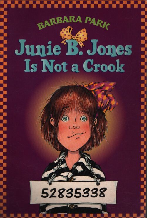 Junie b. Jones #9 : Junie b. Jones is not a crook - Barbara Park - Livre