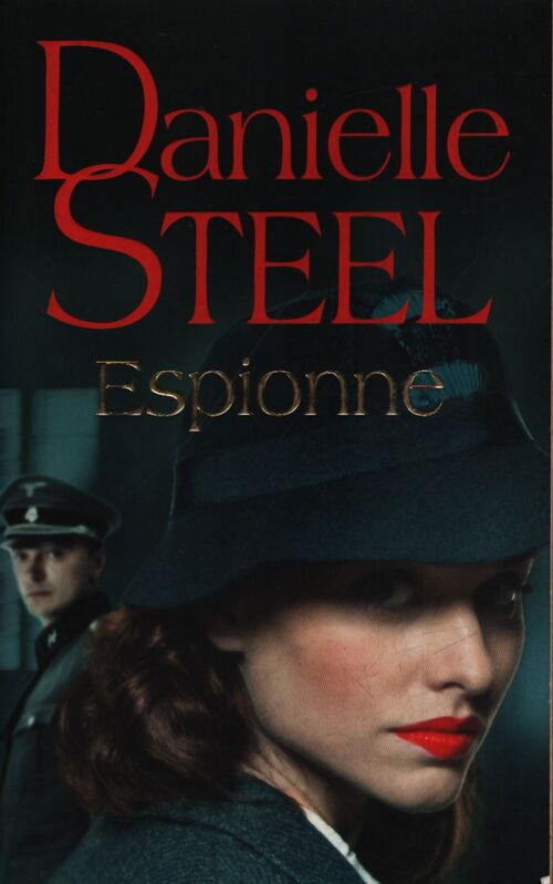 Espionne - Danielle Steel - Livre