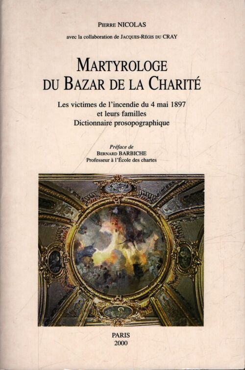 Martyrologie du Bazar de la Charité - Pierre Nicolas - Livre