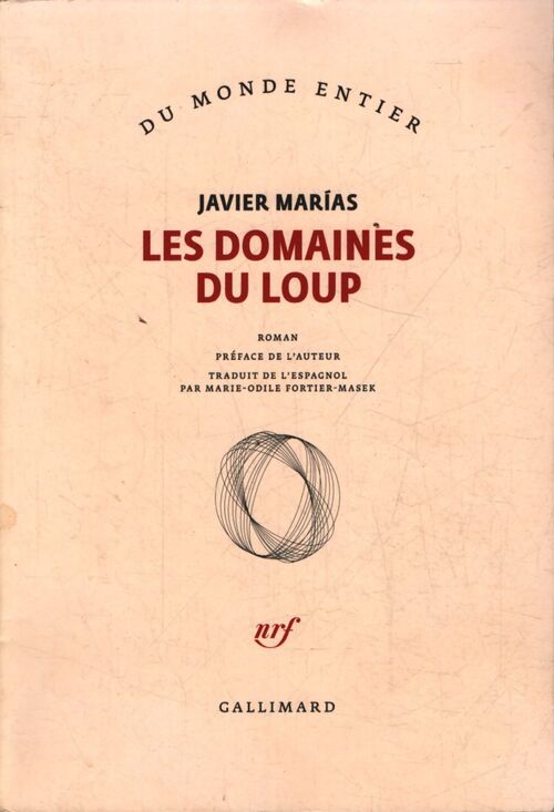 Les domaines du loup - Javier Marias - Livre