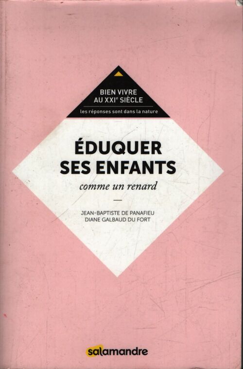 Eduquer ses enfants comme un renard - Jean-Baptiste De Panafieu - Livre