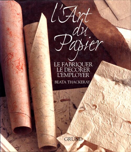 L'art du papier - Beata Thackeray - Livre