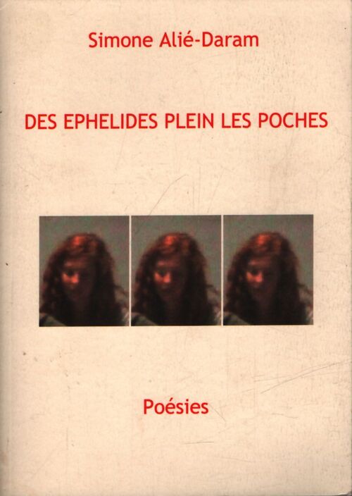 Des éphélides plein les poches - Simone Alié-Daram - Livre