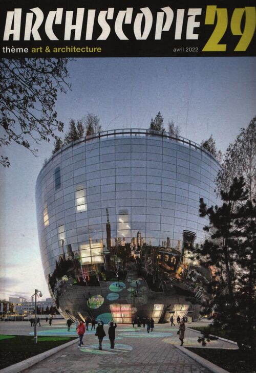 Archiscopie n°29 : Art & architecture - Collectif - Livre