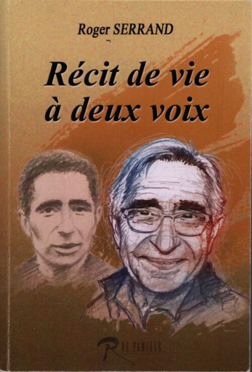 Récit de vie à deux voix - Roger Serrand - Livre
