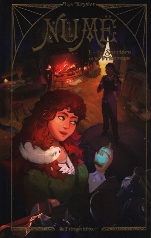 Numë Tome I : La sorcière et la princesse - Lys Krysler - Livre