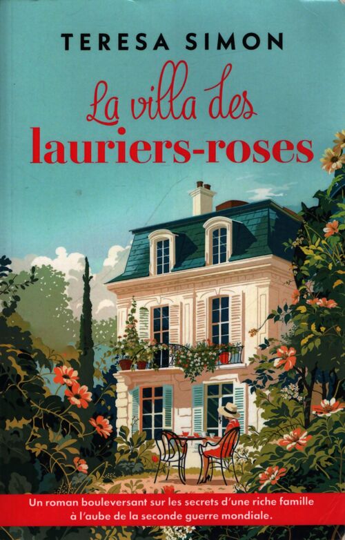 La villa des lauriers-roses - Teresa Simon - Livre
