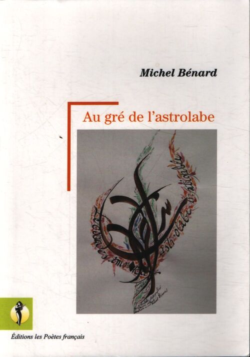 Au gré de l'astrolabe - Michel Bénard - Livre
