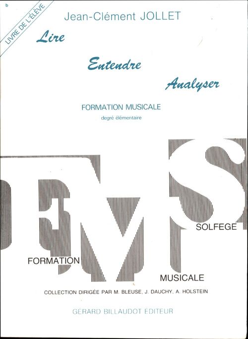 Lire entendre analyser degré élémentaire : Formation musicale livre de l'élève - Collectif - Livre