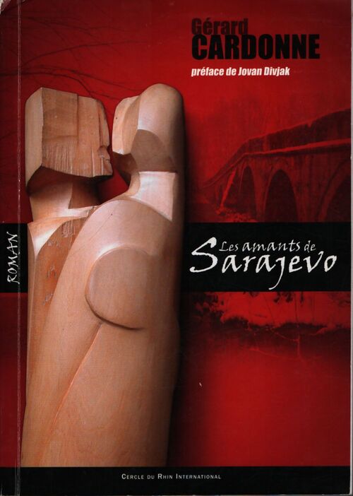 Les amants de Sarajevo - Gérard Cardonne - Livre