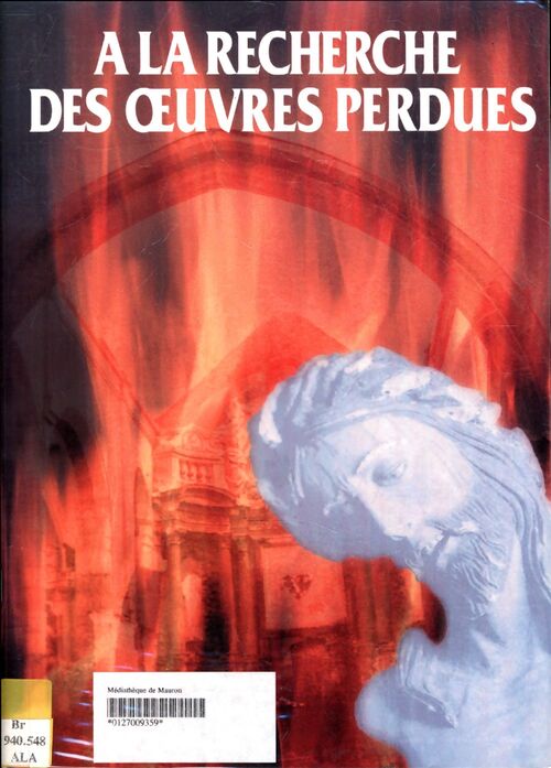 A la recherche des oeuvres perdues - Collectif - Livre