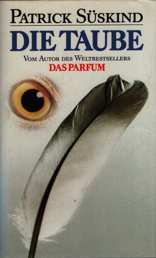 Die taube - Patrick Süskind - Livre