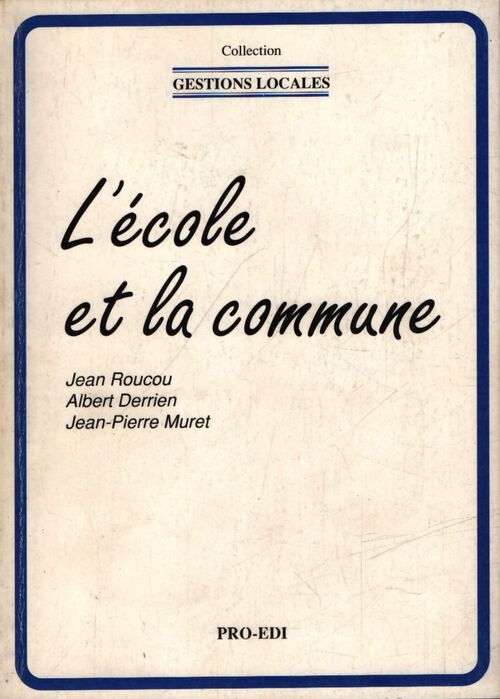 L'école et la commune - Collectif - Livre
