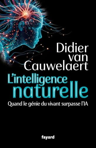L'intelligence naturelle - Didier Van Cauwelaert - Livre