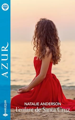 L'enfant de Santa Cruz - Natalie Anderson - Livre