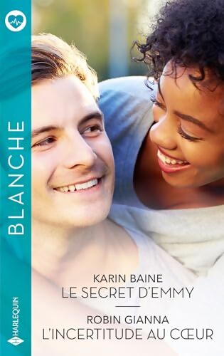 Le secret d'Emmy / L'incertitude au coeur - Karin Baine - Livre