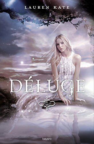 Larmes Tome II : Déluge - Lauren Kate - Livre
