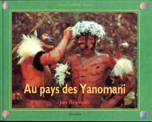 Au pays des yanomani - Jan Reynolds - Livre
