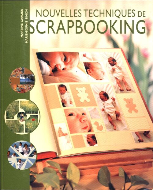 Nouvelles techniques de scrapbooking - Martine Carlier - Livre
