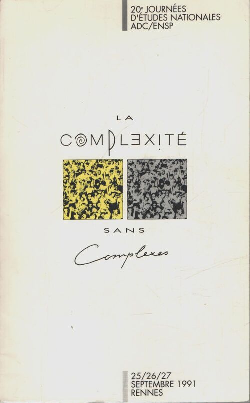 La complexité sans complexe - Collectif - Livre