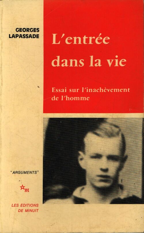 L'entrée dans la vie - Georges Lapassade - Livre