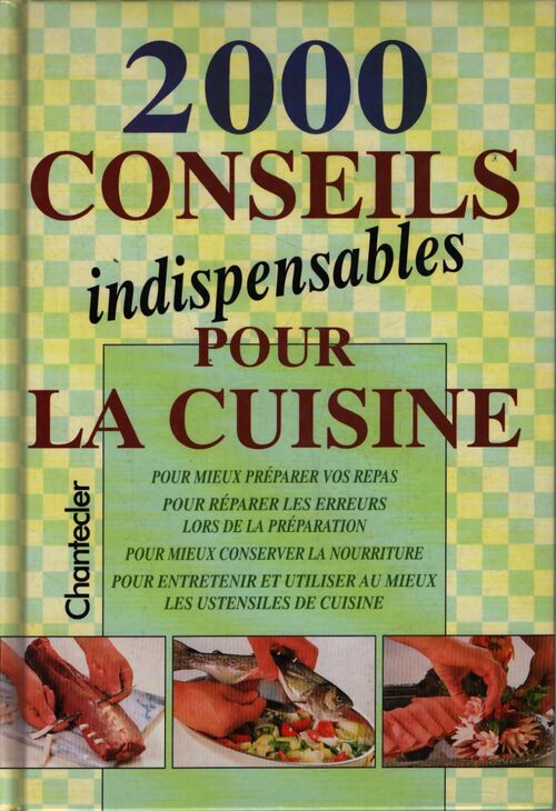 2000 conseils indispensables pour la cuisine - Collectif - Livre