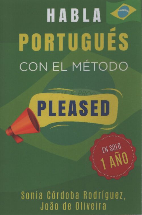 Habla portuguès con el método pleased en solo 1 ano - Jao Sonia ; de Oliveira - Livre