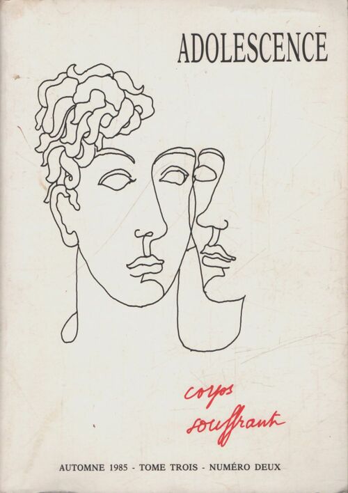Adolescence Tome III : N°2 : Corps souffrant - Collectif - Livre