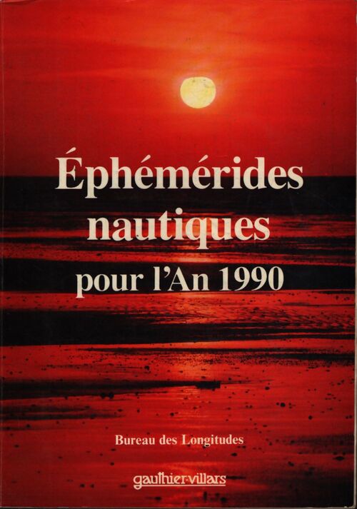 Ephémérides nautiques pour l'an 1990 - Collectif - Livre