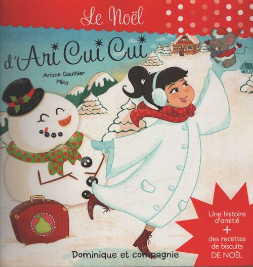 Le Noël d'Ari Cui Cui - Collectif - Livre