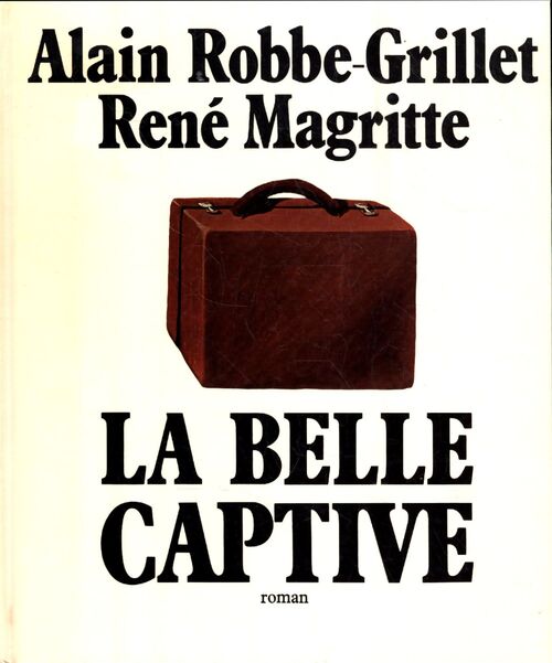 La belle captive - Alain Robbe-Grillet - Livre