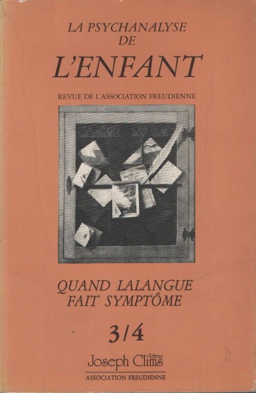La psychanalyse de l'enfant Tome 3/4 : Quand la langue fait symptôme - Collectif - Livre