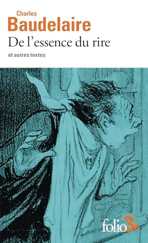 De l'essence du rire et autres textes - Charles Baudelaire - Livre
