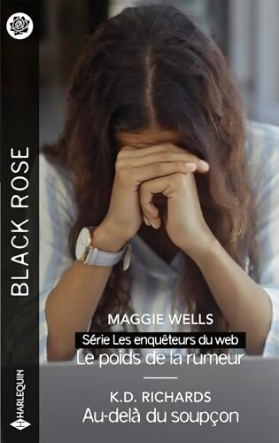 Le poids de la rumeur - Au-delà du soupçon - Maggie Wells - Livre