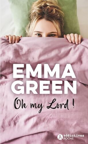 Oh my Lord ! - Emma Green - Livre