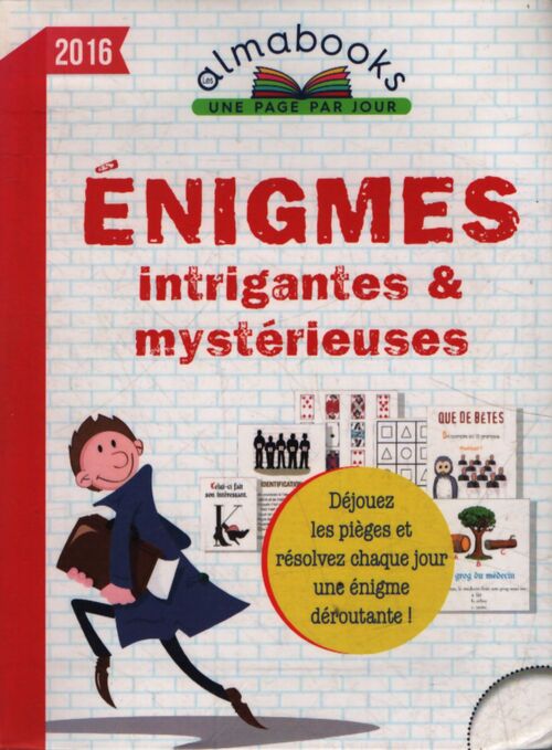 Almabook énigmes intrigantes et mystérieuses 2016 - Collectif - Livre