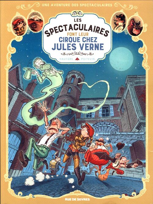 Les spectaculaires font leur cirque chez Jules Verne - Arnaud Poitevin - Livre