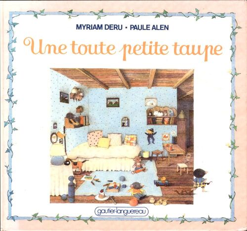 Une toute petite taupe - Myriam Deru - Livre