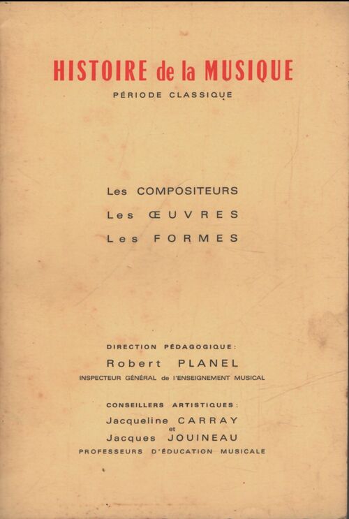 Histoire de la musique : Période classique - Collectif - Livre