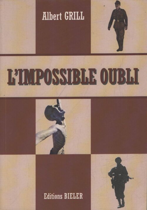 L'impossible oubli - Albert Grill - Livre