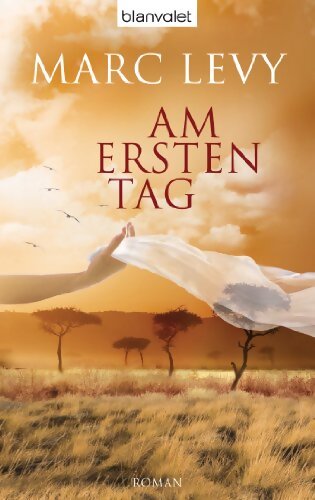 Am ersten Tag - Marc Lévy - Livre