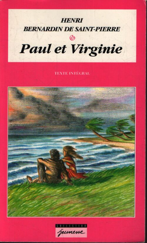 Paul et Virginie - Jacques-Henri Bernardin de Saint Pierre - Livre