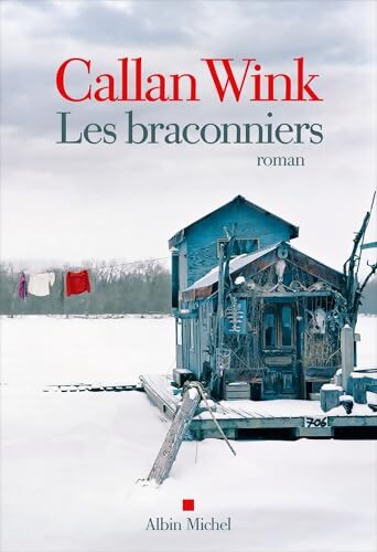 Les Braconniers - Callan Wink - Livre