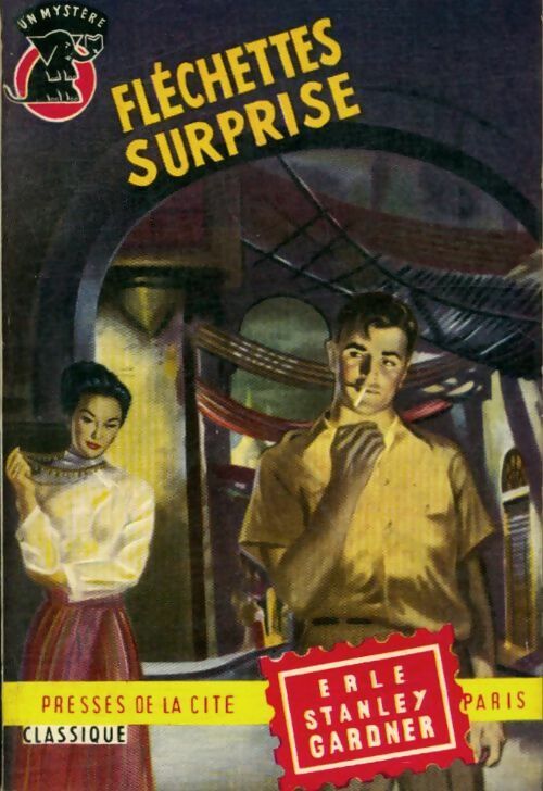 Fléchettes surprise - Erle Stanley Gardner -  Un Mystère - Livre