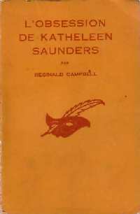 L'obsession de Katheleen Saunders - Reginald Campbell -  Le Masque - Livre