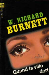 Quand la ville dort - William Richard Burnett -  Poche Noire - Livre